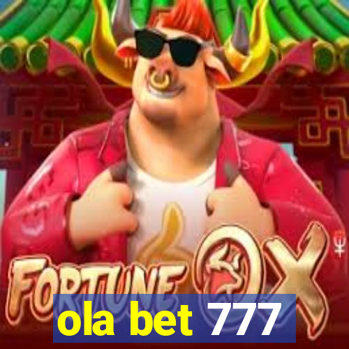 ola bet 777